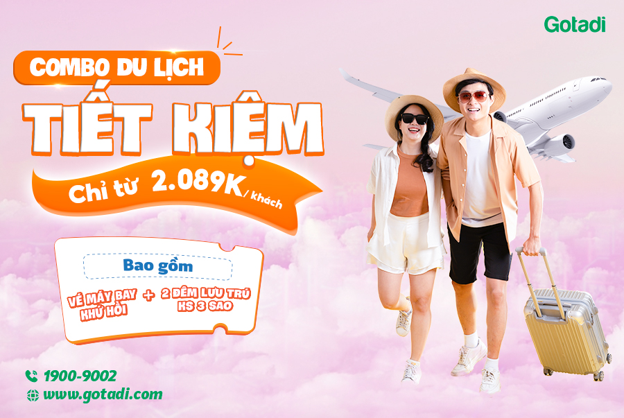 Cuối năm du lịch không ngại giá cùng Combo Tiết kiệm tại Gotadi