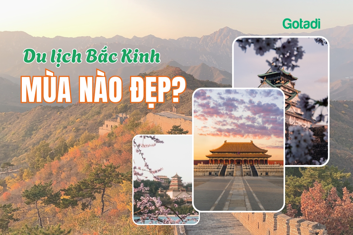 Du lịch Bắc Kinh mùa nào đẹp? Cẩm nang chọn thời điểm vàng từ Travel Planner
